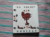 Nė velnio nebijau - nuotraukos Nr. 4