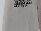 Akademikas Pranciškus Šivickis - nuotraukos Nr. 2