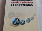Reabilitacijos metodų ir priemonių efektyvumas