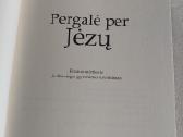 Pergalė per Jėzų - nuotraukos Nr. 2