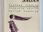 F. Sagan. Sveikas, liūdesy. 1979 m. leid.
