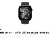 Apple watch series 11 GPS+lte ismanusis laikrodis - nuotraukos Nr. 3