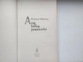 F. Mauriac. Anų laikų jaunuolis - nuotraukos Nr. 2