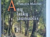 F. Mauriac. Anų laikų jaunuolis