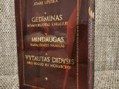 J. Užurka: Mindaugas, Gediminas, Vytautas, rink.