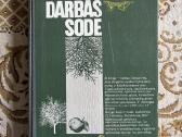 F. Biomigas – Kasdieninis darbas sode