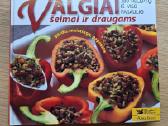 Valgiai šeimai ir draugams