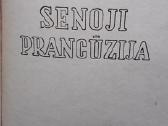 Senoji Prancūzija - nuotraukos Nr. 2