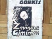 M. Gorkis "Zmogaus gimimas" 1938 metai