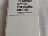 Poliklinikos gydytojo diagnostikos pagrindai