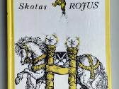 V. Skotas. Rob Rojus