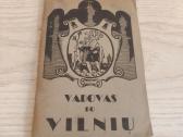 Vadovas Po Vilnių 1938m. ( Su žemėlapiu)