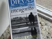 Dievas visada keliauja incognito Laurent Gounelle