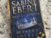 Miecz i Korona Mistrz Intryg Sabine Ebert - nuotraukos Nr. 2