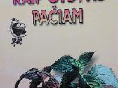 Senolių receptai arba kaip gydytis pačiam