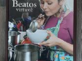 Beatos virtuvė / šimtas ir dar daugiau geriausių m