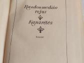 Raudonmedžio rojus * Kanarėlės - nuotraukos Nr. 2