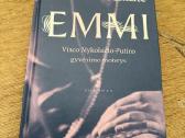 Emmi. Vinco Mykolaičio-putino gyvenimo moterys