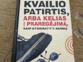 Kvailio patirtis, arba Kelias į praregėjimą. Kaip