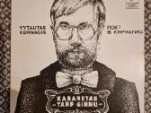 Vytautas Kernagis, Kabaretas "Tarp Girnų" – Kabar