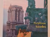 Victor Hugo "Paryžiaus katedra"