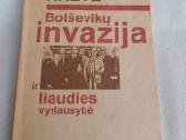 Bolševikų invazija ir liaudies vyriausybė