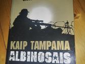 Knyga kaip tampama albinosais