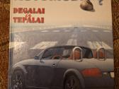 Automobilių degslai ir tepalai. Knyga 1998m.