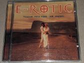 E-rotic – Thank You For The Music (Audio CD)