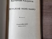 Raimondas Kaugveras - Senukas nori namo - nuotraukos Nr. 3