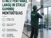 Ieškome stiklo gaminių ir pertvarų montuotojo