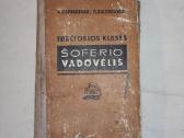 Trečios klasės šoferio vadovėlis knyga 1957 m.