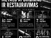 Metalo apdirbimo,restauravimo,mazgų remonto darbai