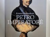 Petro Imperatorė. K. Sabaliauskaitė