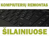 Kompiuterių remontas Šilainiuose