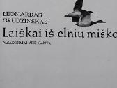 Laiškai iš elnių miško - nuotraukos Nr. 2