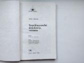 Kelias į vergovę. Nepriklausomybė demokratija, vi - nuotraukos Nr. 12