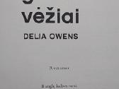Ten, kur gieda vėžiai - nuotraukos Nr. 2