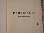 Partizanai - nuotraukos Nr. 2