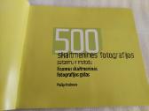 500 skaitmeninės fotografijos patarimų ir metodų - nuotraukos Nr. 2