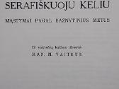 Serafiškuoju keliu. - nuotraukos Nr. 2