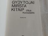 Gydytojai miršta kitaip - nuotraukos Nr. 2