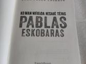 Ko man niekada nesakė tėvas Pablas Eskobaras - nuotraukos Nr. 2