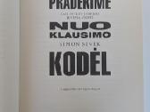 Pradėkime nuo klausimo Kodėl - nuotraukos Nr. 6