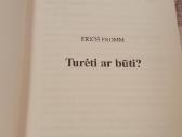 Turėti ar būti ? - nuotraukos Nr. 2