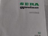 Sera gyvenimas - nuotraukos Nr. 2