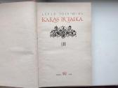 L. Tolstojus. Karas ir taika. 2,3,4 tomai. 1968 m. - nuotraukos Nr. 9