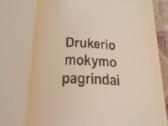 Drukerio mokymo pagrindai - nuotraukos Nr. 2