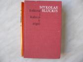 M. Sluckis - Kelionė į kalnus ir atgal - nuotraukos Nr. 2