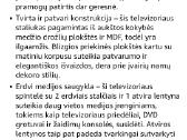 LED televizoriaus spintelė,staliukas - nuotraukos Nr. 5